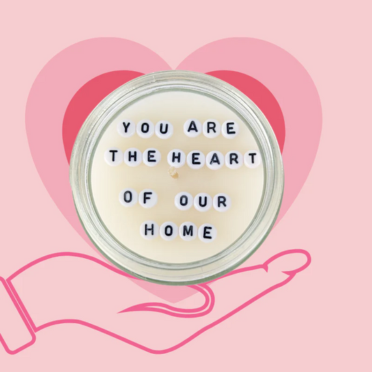 Heart of Our Home| Hidden Message Candle | 3 Scents